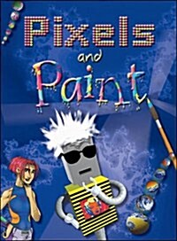 Pixels and Paint (Paperback)