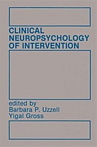 Clinical Neuropsychology of Intervention (Hardcover)