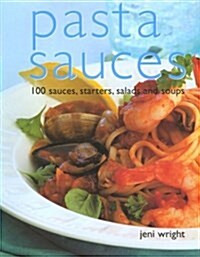 100 Pasta Sauces (Hardcover)