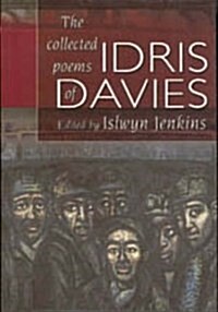 Collected Poems of Idris Davies, The (Paperback)