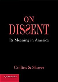 On Dissent : Its Meaning in America (Paperback)