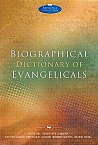 Biographical Dictionary of Evangelicals (Paperback)