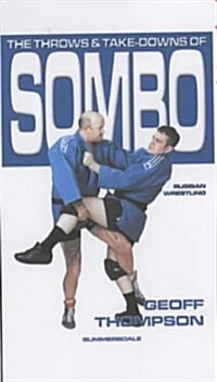 The Throws and Takedowns of Sombo Russian Wrestling (Paperback)