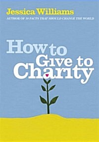 How to Give to Charity (Paperback)