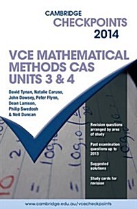 Cambridge Checkpoints VCE Mathematical Methods CAS Units 3 and 4 2014 (Paperback)