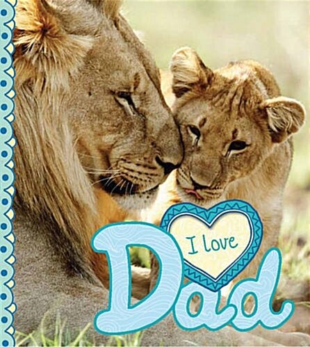 I Love: Dad (Paperback)