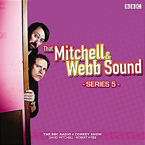 That Mitchell and Webb Sound: Series 5 : The BBC Radio 4 comedy sketch show (CD-Audio, Unabridged ed)