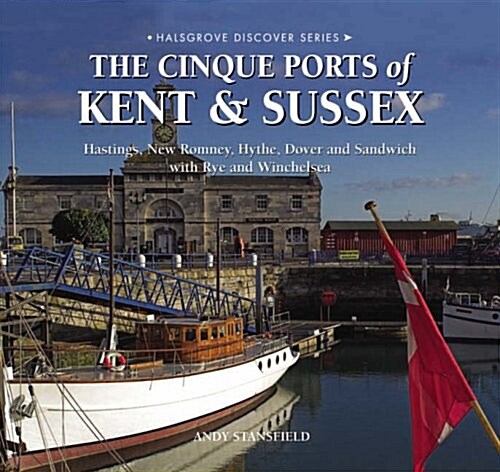 The Cinque Ports of Kent and Sussex (Hardcover)