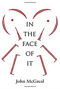 In the Face of it (Paperback)