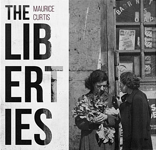 The Liberties in Pictures (Paperback)