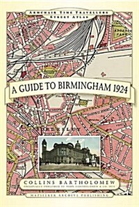 A Guide to Birmingham 1924 (Hardcover)