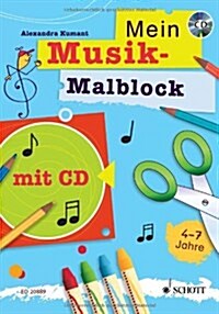 MEIN MUSIKMALBLOCK (Paperback)