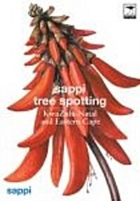 Sappi Tree Spotting : KwaZulu-Natal and Eastern Cape (Paperback)