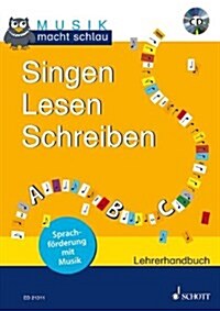 SINGEN LESEN SCHREIBEN (Paperback)