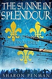 The Sunne in Splendour (Paperback, Airside, Irish & Open market ed)