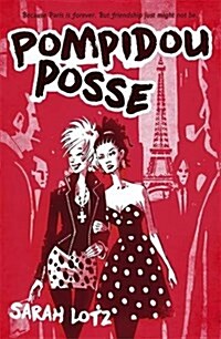 Pompidou Posse (Paperback)