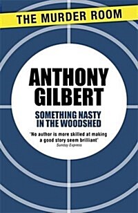 Something Nasty in the Woodshed (Paperback)