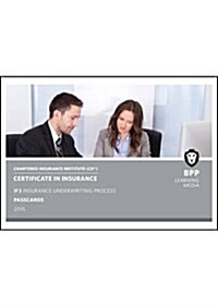 CII Certificate in Insurance IF3 Insurance Underwriting Process : Passcards (Spiral Bound)