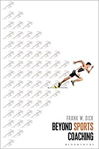 Beyond Sports Coaching (Paperback)