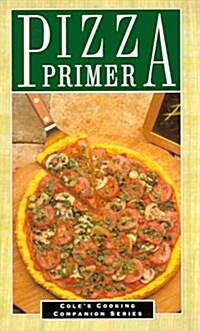 PIZZA PRIMER (Paperback)