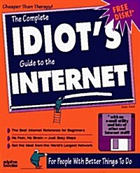 The Complete Idiots Guide to the Internet (Paperback)