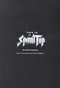 This is Spinal Tap : The Official Companion (Hardcover)