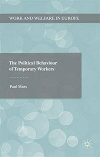 The political behaviour of temporary workers