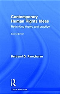 Contemporary Human Rights Ideas : Rethinking theory and practice (Hardcover, 2 ed)