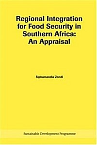 Regional Integration for Food Security in Southern Africa (Paperback, UK)