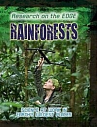 Research on the Edge: Rainforests (Paperback)