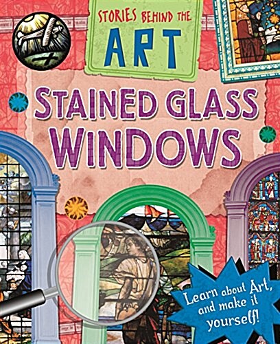 Stories In Art: Stained Glass Windows (Paperback)