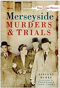 Merseyside Murders and Trials (Paperback)