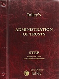 Administration of Trusts (Loose-leaf)