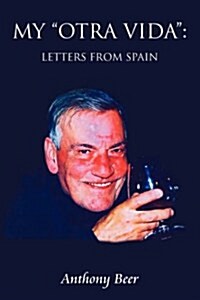My Otra Vida : Letters from Spain (Paperback)