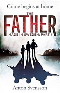 The Father : Made In Sweden (Hardcover)