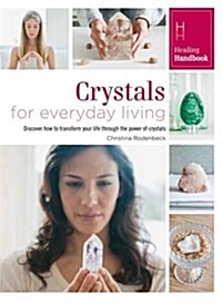 Healing Handbooks: Crystals for Everyday Living (Paperback)