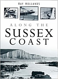 Along the Sussex Coast (Paperback)