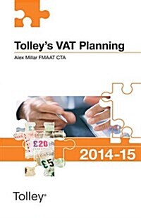 Tolleys VAT Planning 2014-15 (Part of the Tolleys Tax Planning Series) (Paperback)