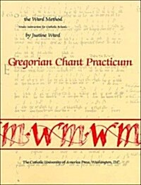 Gregorian Chant Practicum: Textbook (English) (Paperback)
