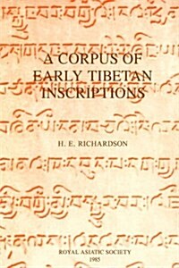 A Corpus of Early Tibetan Inscriptions (Paperback)