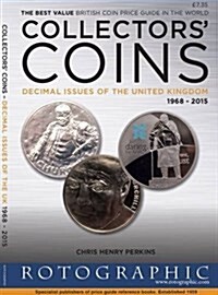 Collectors Coins: Decimal Issues of the United Kingdom 1968-2015 (Paperback, 2 Rev ed)