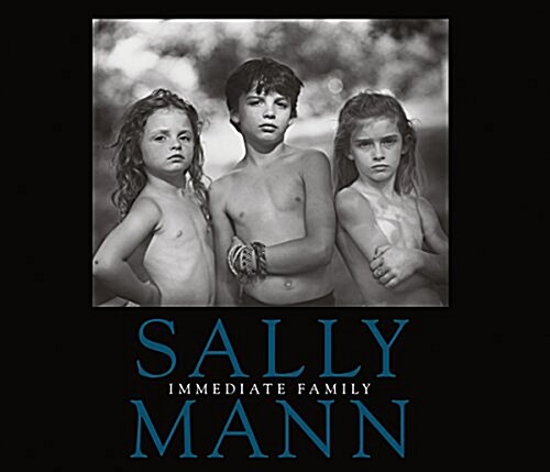 Sally Mann: Immediate Family (Paperback)