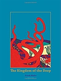 The Kingdom of the Deep (Hardcover)