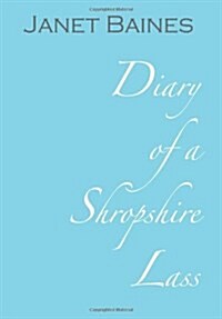 Diary of a Shropshire Lass (Hardcover)