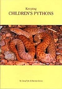 Keeping Childrens Pythons (Paperback)