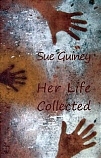 Her Life Collected (Paperback)