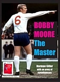 Bobby Moore the Master (Paperback)