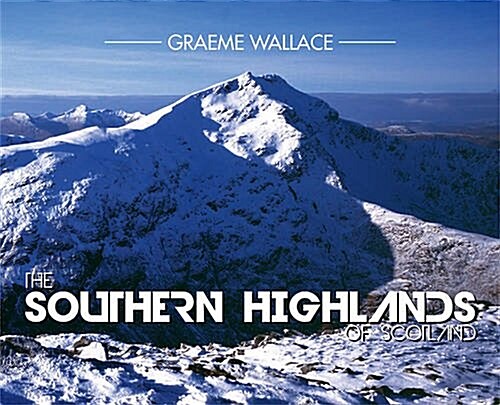 The Southern Highlands of Scotland (Hardcover)