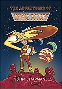 The Adventures of Jonnie Rocket (Paperback)