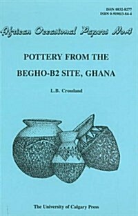 Pottery from the Begho-B2 Site (Paperback)